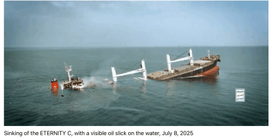 Sinking of the ETERNITY C, with a visible oil slick on the water, July 8, 2025